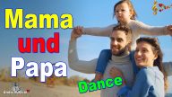 Mama & Papa - Der Eltern-Song