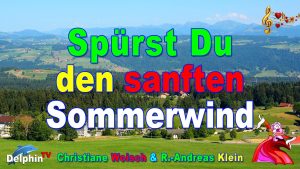 Spürst du den sanften Sommerwind